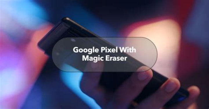 Google Pixel 6 Magic Eraser